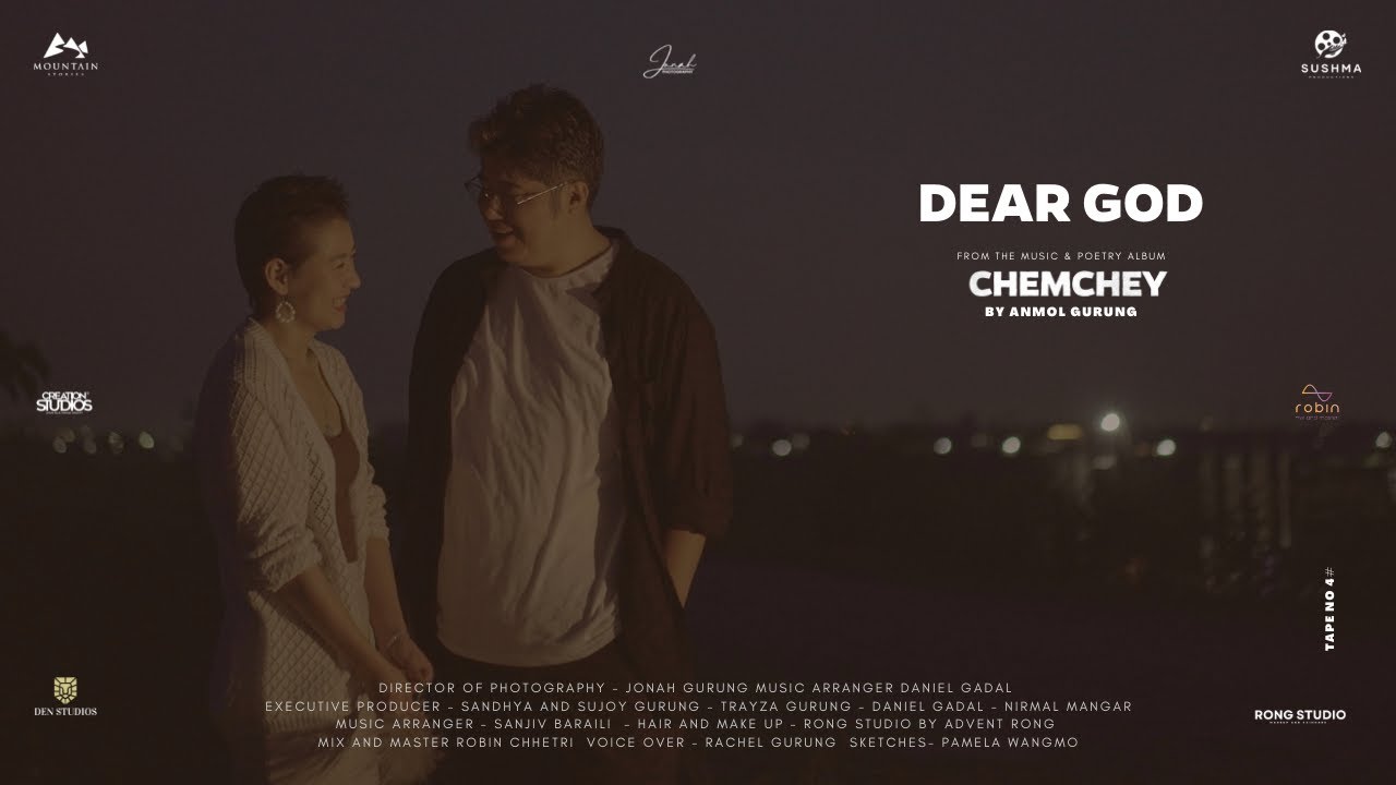 Dear God Tape No 4  by Anmol Gurung from the Album CHEMCHEY