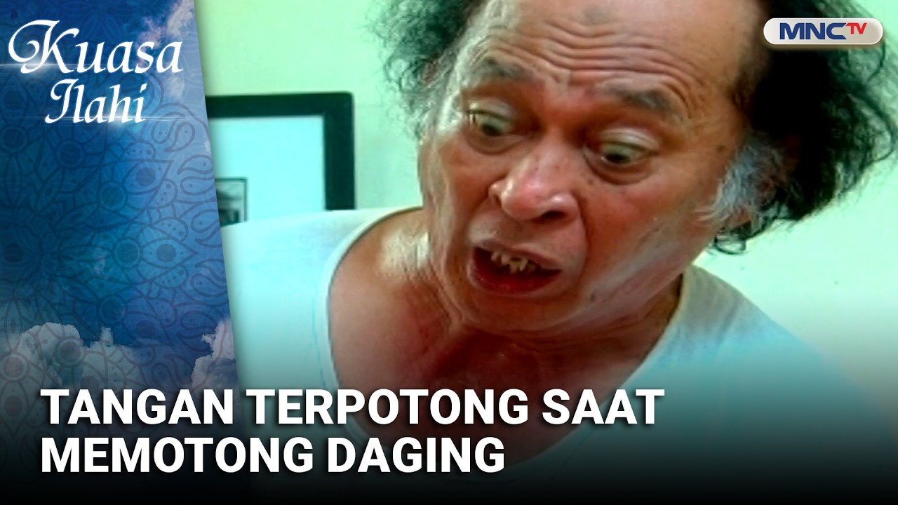 Petaka Pedagang Sate Qurban, Tangan Terpotong Saat Memotong Daging | FTV KUASA ILAHI