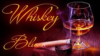 Relaxing Whiskey Blues  -  Playlist Best Songs Of Slow Blues/ Rock