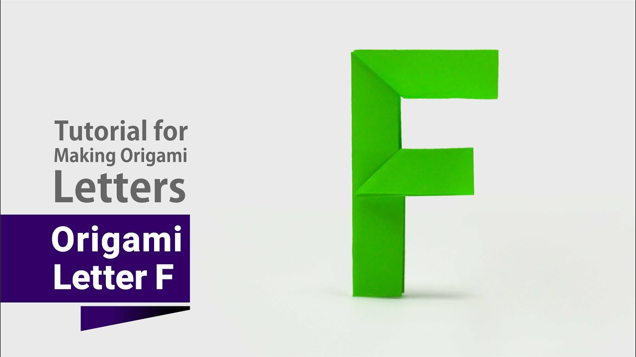 How to make Origami Letter F - Step by Step Tutorial - YouTube