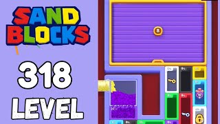 Sand Blocks Level 318 Walkthrough Solution