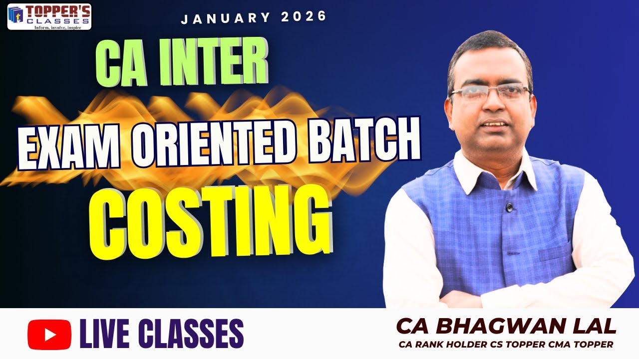 CA INTER COSTING EXAM ORIENTED BATCH FOR JAN'26 / LECTURE - 3 - YouTube
