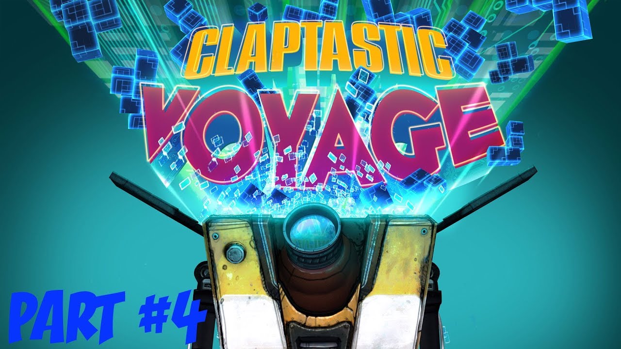 Borderlands: The Pre-Sequel! - Claptastic Voyage DLC! - Part 4 (PS4)