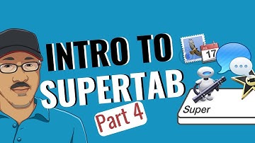 Introduction to SuperTab: Part 4