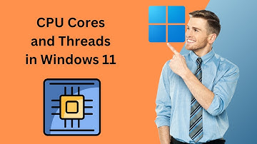How to Find CPU Cores and Threads in Windows 11 | GearUpWindows Tutorial