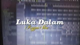Reggae Slow || LUKA DALAM (MANJA MOOY) || Remix Pace Doom 2025