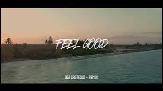 JEDAG JEDUG - FEEL GOOD - OGI CASTELLO - SLOW REMIX!