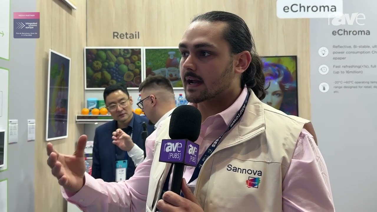 ISE 2026: Sannova Showcases E-Paper Display for Digital Signage in Partnership With ePaint