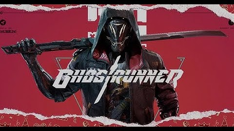 GHOSTRUNNER - Gameplay Walkthrough part 2(60FPS RTX)