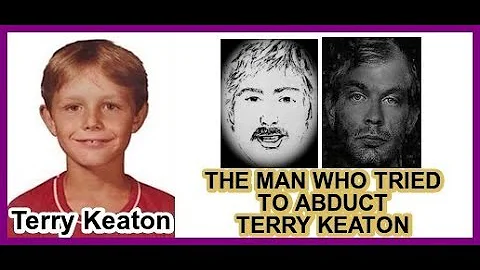 THE MAN WHO TRIED TO ABDUCT TERRY KEATON
