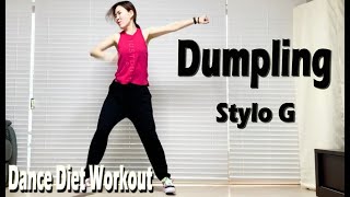 Dumpling - Stylo G | Dance Diet Workout | 댄스다이어트 | Choreo by Sunny | Cardio | 홈트 | 줌바 | zumba