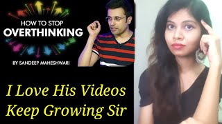 | girlz desire #sandeepmaheshwari #500subs #overthinking sandeep
maheshwari how to stop overthinking? in hindi reaction & review all
rights ...