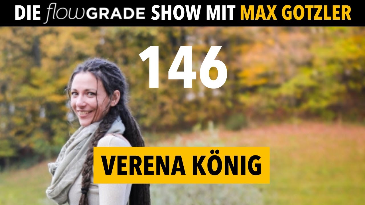 Werden wir gerade alle traumatisiert? – Flowgrade Show 146 mit Max Gotzler und Verena König
