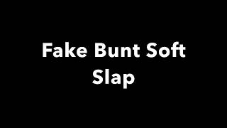 Fake Bunt Soft Slap - Madison Passolano (2019)