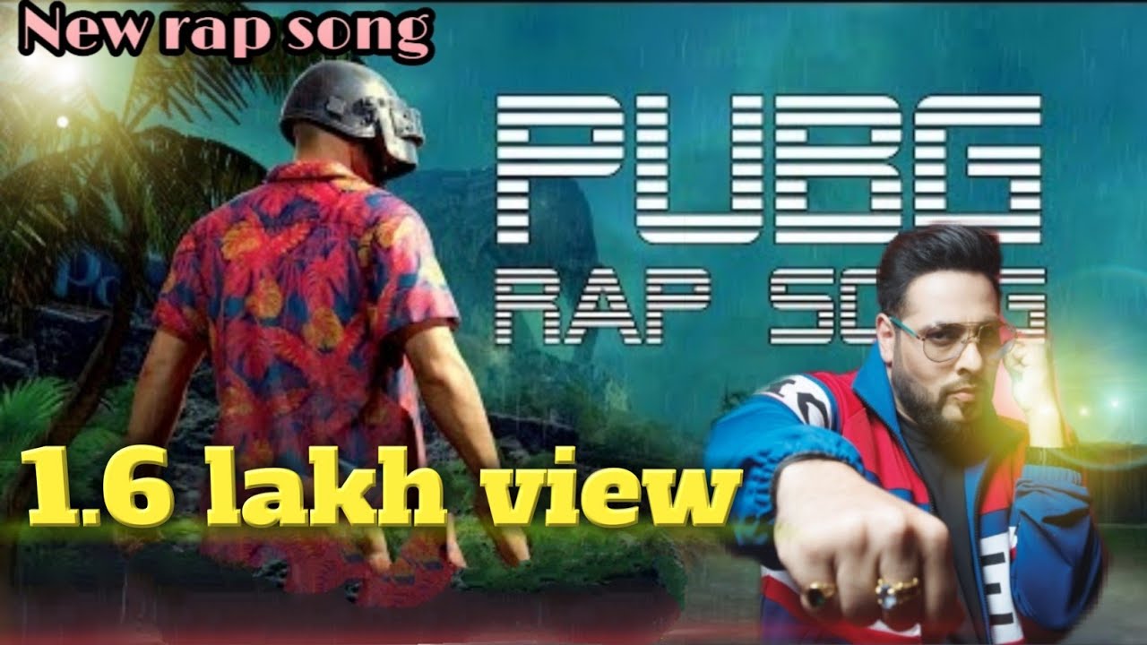 PUBG RAP Song badshah  New song hindi rap FT  2020 SONG TWO IN 1