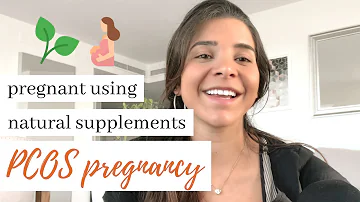 GETTING PREGNANT with PCOS NATURALLY | Natural supplements to get period