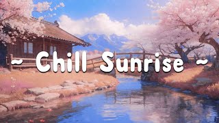 Chill Sunrise 🌿 Time Lofi 🍂 Snowflakes with Lofi Hip Hop//Lofi Music