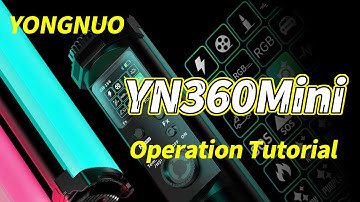 Operation Tutorial | YONGNUO YN360Mini RGB Video Light