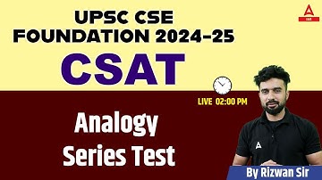 CSAT Analogy Test | UPSC CSAT Reasoning Classes 2024 BY Rizwan Sir