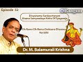Oh Rama Oh Rama Omkaara Dhaama II Aarabhi II Dr. M. Balamuralikrishna II Episode #52