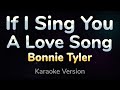 If i sing you a love song  bonnie tyler hq karaoke version with lyrics