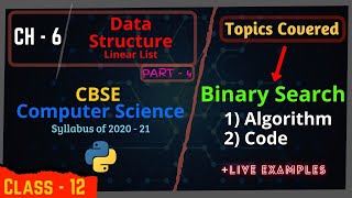 #6.4 Data Structure | Part-1 Linear List | Binary Search in Python | Algorithm + Code with Example
