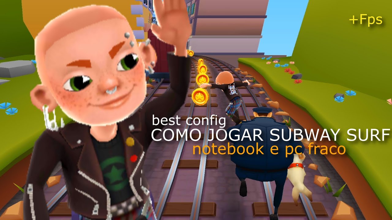 COMO JOGAR SUBWAY SURF NO NOTEBOOK E PC FRACO E BAIXAR E INTALAR