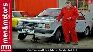 Car Corrosion & Rust Advice - Good Vs Bad Rust