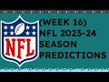 Nfl week 16 202324 predictions  hindanger