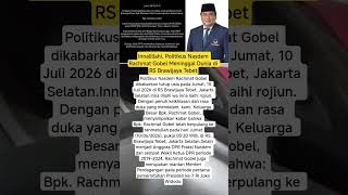 Play video: POLITIKUS NASDEM RACHMAD GOBEL MENINGGAL DUNIA.#trending #viralshorts #videoshort #shorts #new #vypシ