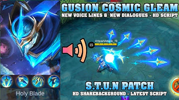 Gusion Legend Skin Script with Voice   Cosmic Gleam New Voice Lines & Dialogues   HD Script