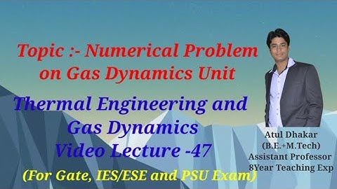 Numerical problem on Gas Dynamics Unit ( TE&GD Video Lecture )