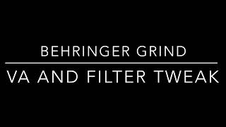 Behringer Grind Virtual Analog model testing, with some filter tweaking.  No talking.