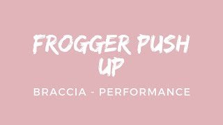 FROGGER PUSH UP