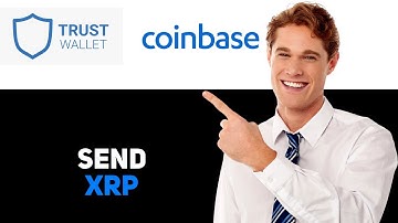 How To Send XRP From Trust Wallet To Coinbase 2025
