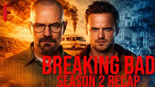 Breaking Bad - Season 2 Recap