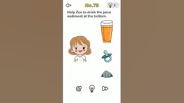 Brain Out - Level 79 - Help Zoe to drink the juice sediment at the bottom.