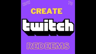 How To Make Your Own Custom Video Clip Redeem For Twitch