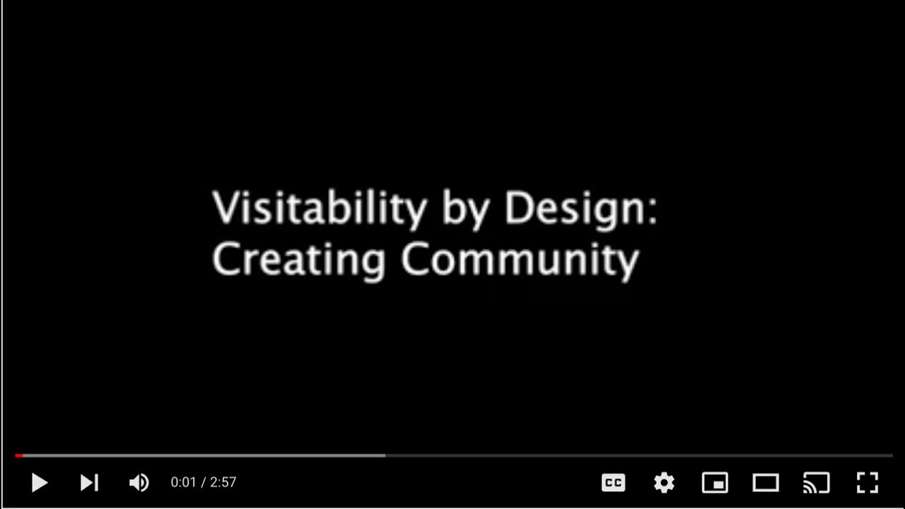 Visitability by Design: Creating Community