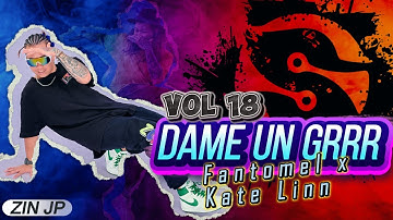 Dame Un GRR | Fantomel x ‪Kate Linn | ZUMBA FITNESS | Volume 18 | 2025