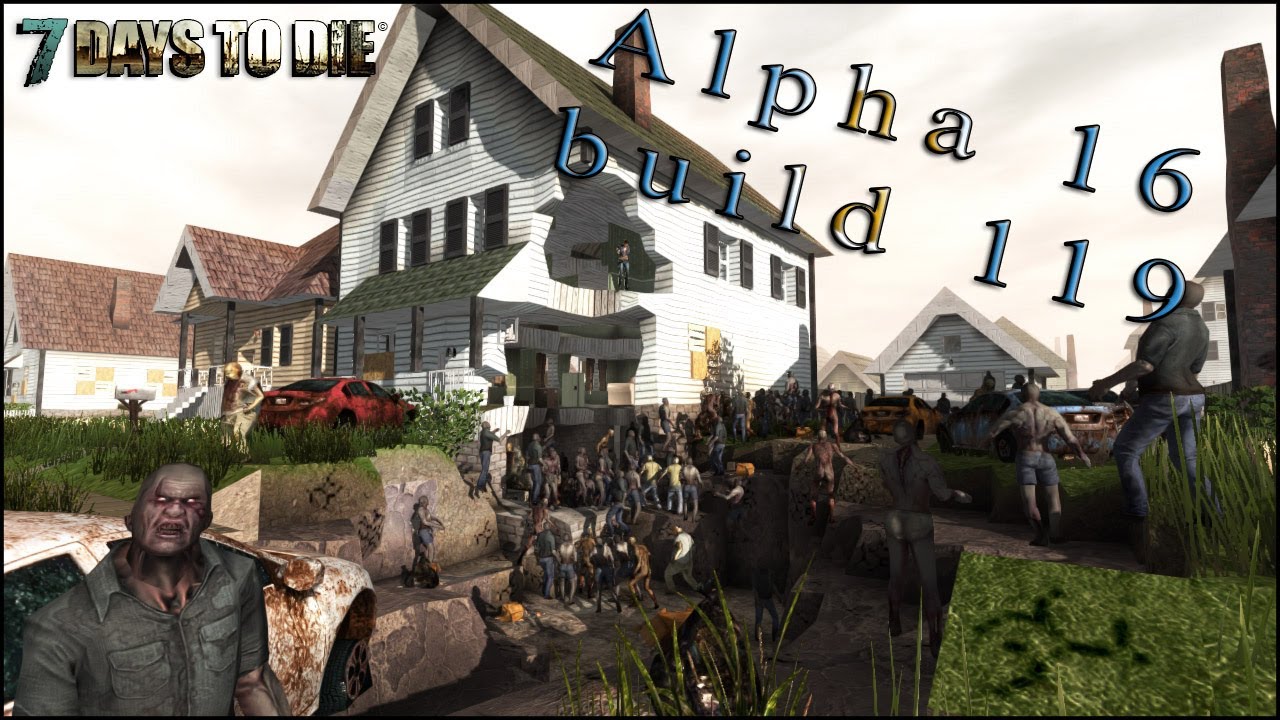 8# 7 days to die \ Экспериментальное обновление Alpha 16 B119