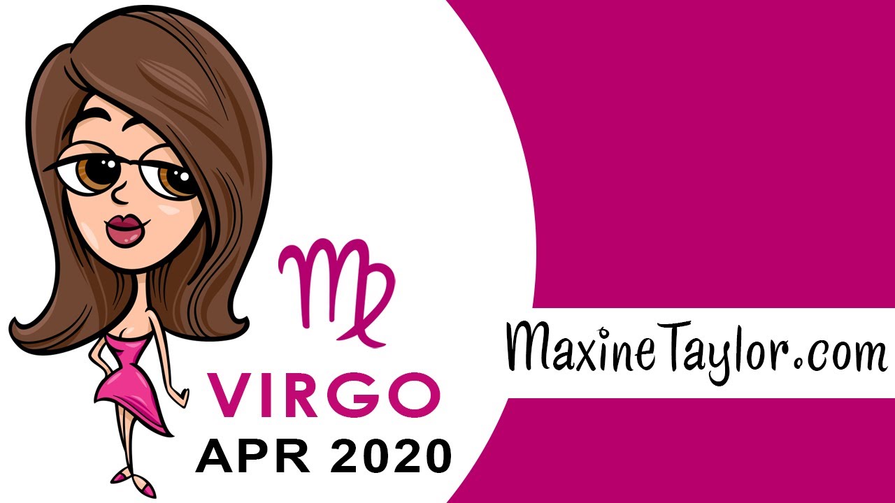 Virgo April 2020 Astrology Horoscope Forecast YouTube