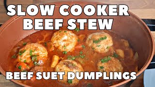 Slow Cooker Beef Stew With Beef Suet Dumplings