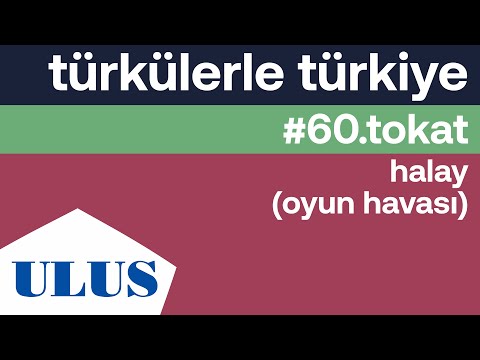 TTK - Halay (Oyun Havası) | Tokat Türküleri