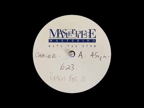 Chaser - Reach For It (1997) (Acetate)