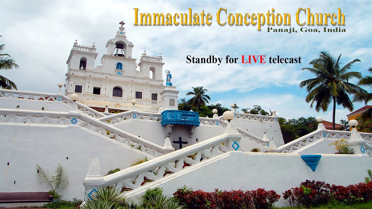 Mass in Konkani - 22nd November 2021 - Our Lady of Immaculate Conception Church, Panjim - Goa