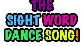 Unit 4 Week 4 Sight Word Dance Song