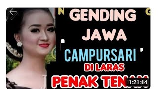 GENDING JAWA CAMPURSARI PALING COCOK UNTUK ACARA PENGANTEN SUARANYA BAS GLER TENAN 