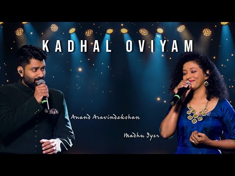Kadhal Oviyam | Anand Aravindakshan | Madhu Iyer