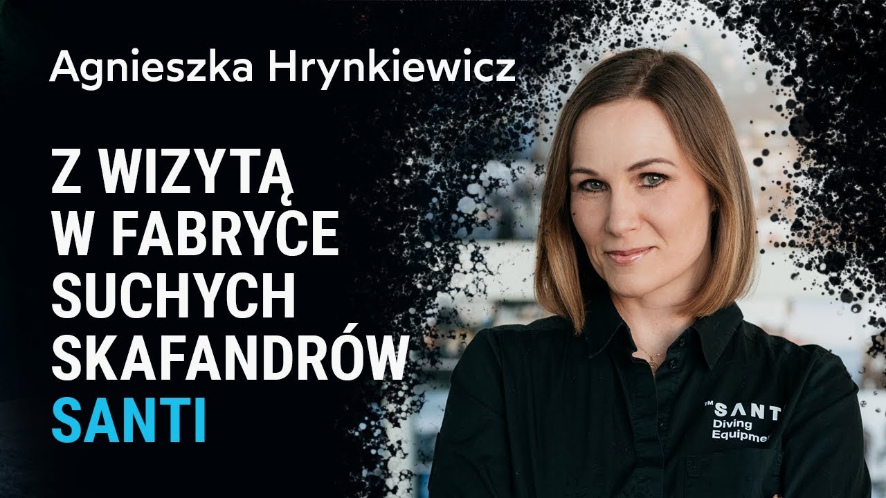 SANTI i suche skafandry - Agnieszka Hrynkiewicz